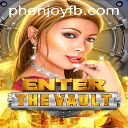 Unveiling EntertheVault: Delve into Adventure with PHENJOY