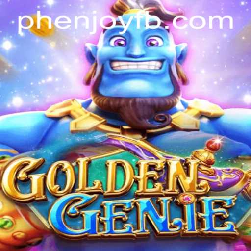 Discover the Magic of GOLDENGENIE: A Revolutionary Game Experience with PHENJOY
